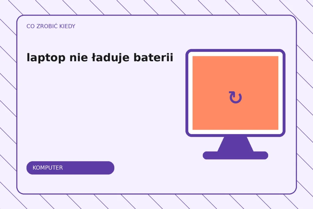 Co zrobić, gdy laptop nie ładuje baterii?