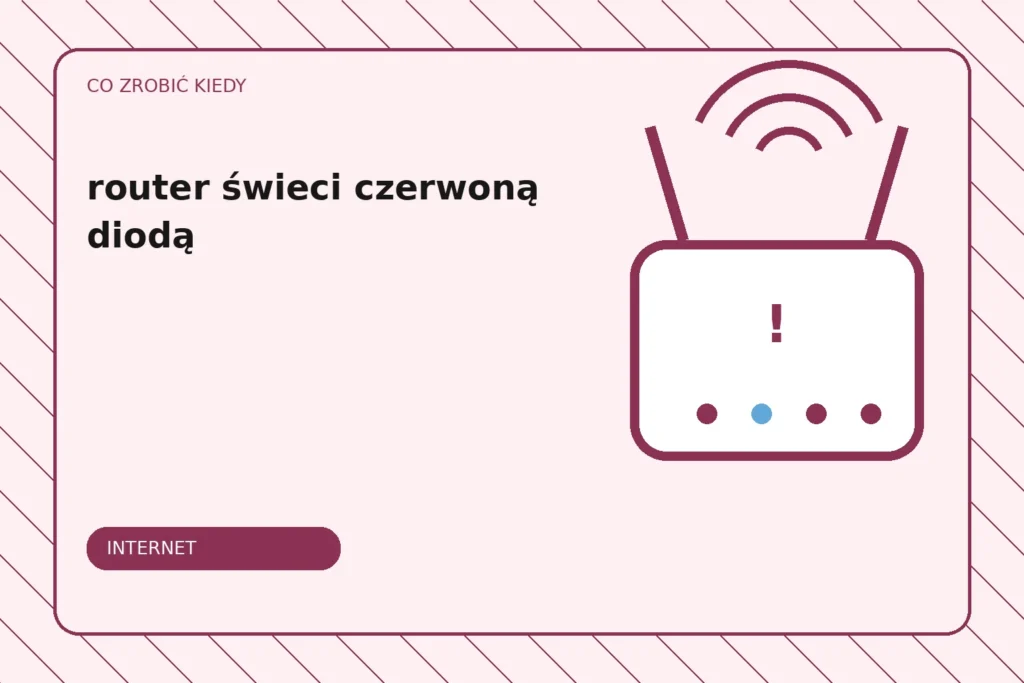 Co zrobić, gdy router świeci czerwoną diodą?